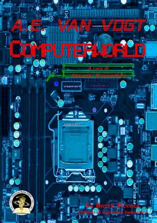 Computerworld - Alfred E. Van Vogt - copertina