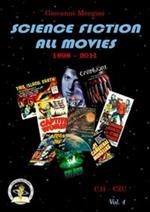 Science fiction all movies. Vol. 4: C.H-CZU enciclopedia della fantascienza per immagini.
