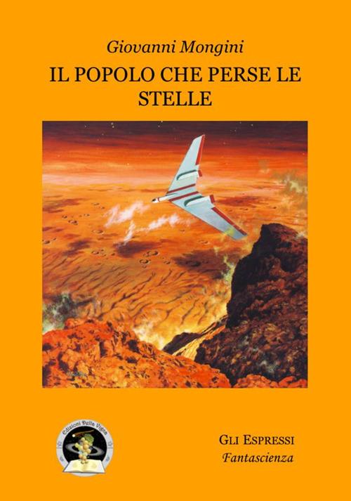Il popolo che perse le stelle - Giovanni Mongini - copertina