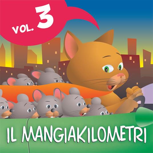 Il Mangiakilometri Vol. 3