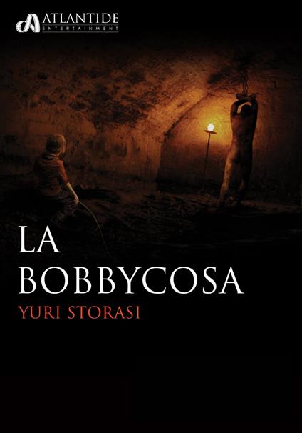 La Bobbycosa - Yuri Storasi - ebook