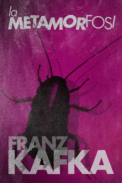 La Metamorfosi - Franz Kafka - ebook