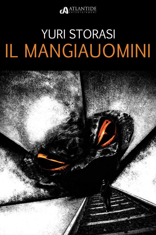 Il Mangiauomini - Yuri Storasi - ebook