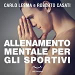 Allenamento mentale per gli sportivi