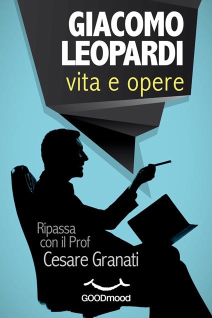 Giacomo Leopardi - Cesare Granati - ebook