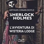 Sherlock Holmes - L'avventura di Wisteria Lodge