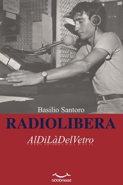RADIOLIBERA - Basilio Santoro - ebook