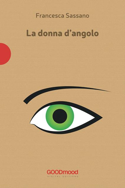 La donna d’angolo - Francesca Sassano - ebook