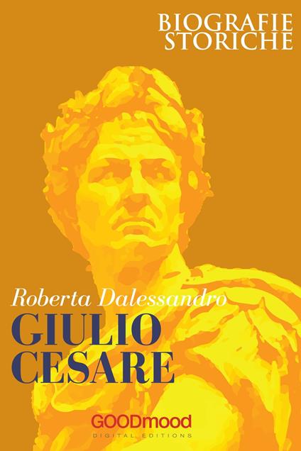 Giulio Cesare - Roberta D'Alessandro - ebook