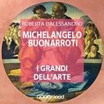 [Michelangelo Buonarroti