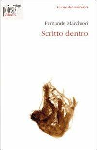 Scritto dentro - Fernando Marchiori - copertina