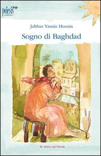 Sogno di Baghdad - Jabbar Yassin Hussin - copertina