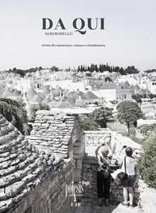 Libro Da qui Alberobello. Rivista di conoscenza, cultura e cittadinanza. Vol. 1 