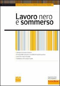Lavoro nero e sommerso - Alberto De Lorenzo,Berardino Librandi,Giovambattista Palumbo - copertina