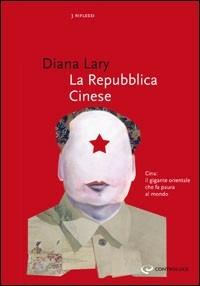 La repubblica cinese - Diana Lary - copertina