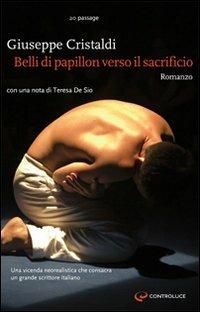 Belli di Papillon verso il sacrificio