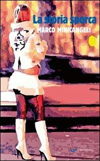 La storia sporca - Marco Minicangeli - copertina