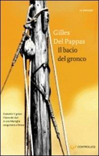Il bacio del gronco - Gilles Del Pappas - copertina