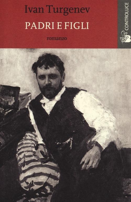 Padri e figli - Ivan Turgenev - copertina