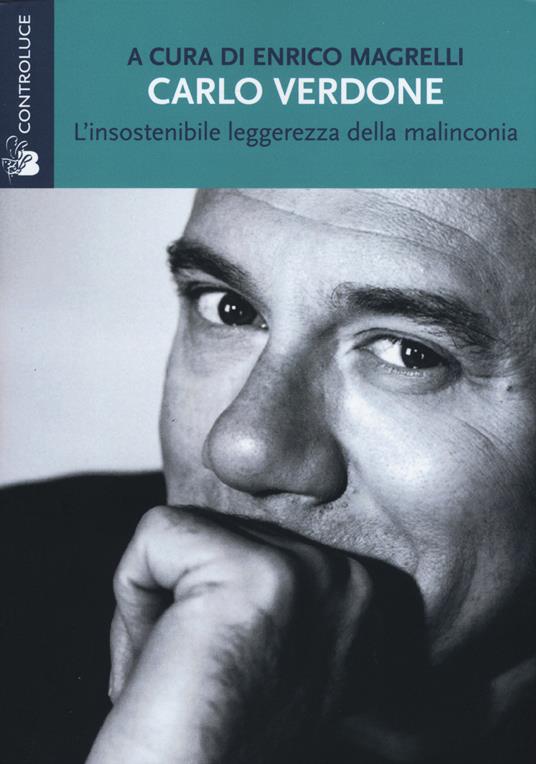 Carlo Verdone. L'insostenibile leggerezza della malinconia - copertina