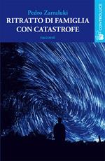 Ritratto di famiglia con catastrofe