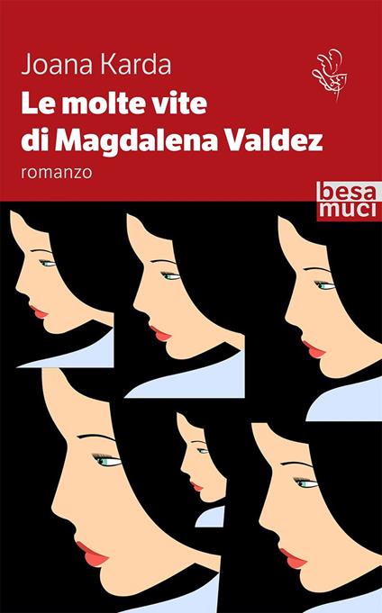 Le molte vite di Magdalena Valdez - Joana Karda - copertina