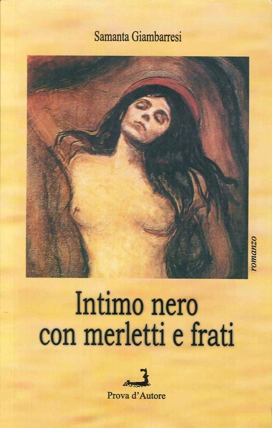 Intimo nero con merletti e frati - Samanta Giambarres - copertina