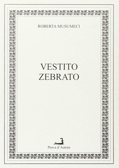 Vestito zebrato - Roberta Musumeci - copertina