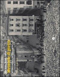 Memorie di pietra. Il ghetto ebraico, città vecchia e il piccone risanatore - Diana De Rosa,Claudio Ernè,Mauro Tabor - copertina