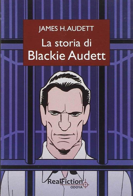 La storia di Blackie Audett - James H. Audett - copertina