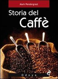 Storia del caffè - Mark Pendergrast - copertina