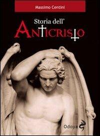 Storia dell'Anticristo - Massimo Centini - copertina