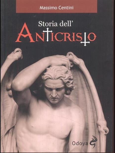 Storia dell'Anticristo - Massimo Centini - 3