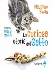 La curiosa storia del gatto - Madeline Swan - copertina