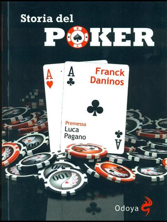 Storia del poker - Franck Daninos - 5