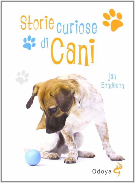 Storie curiose di cani - Jan Bondeson - 5