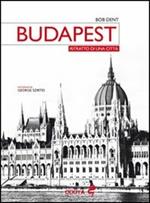 Budapest. Ritratto di una città