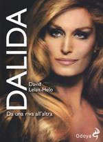 Dalida. Da una riva all'altra