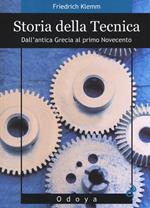 Storia della tecnica. Dall'antica Grecia al primo Novecento