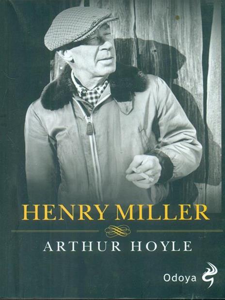 Henry Miller - Arthur Hoyle - 2