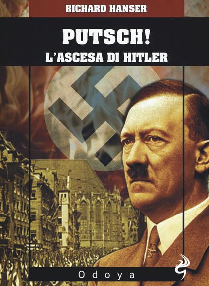 Putsch! L'ascesa di Adolf Hitler - Richard Hansen - copertina