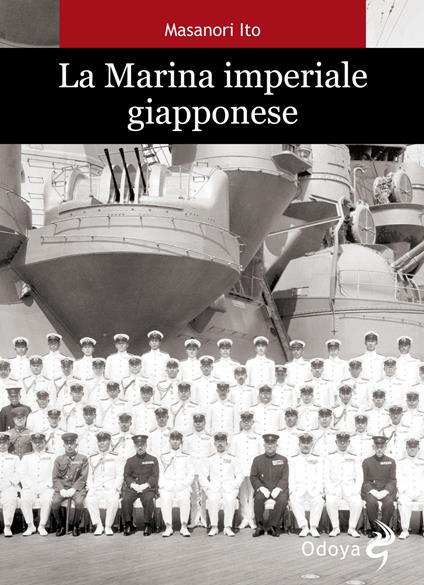 La marina imperiale giapponese - Masanori Ito,Roger Pineau - copertina