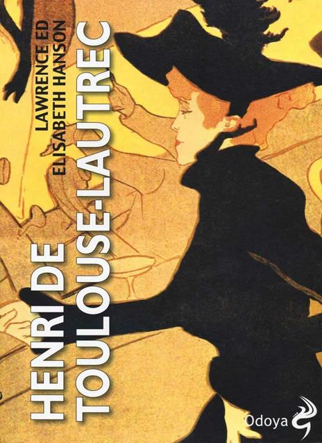 Henri de Toulouse-Lautrec - Lawrence Hanson,Elisabeth Hanson - copertina