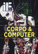 IF. Insolito & fantastico (2017). Vol. 22: Corpo e computer.