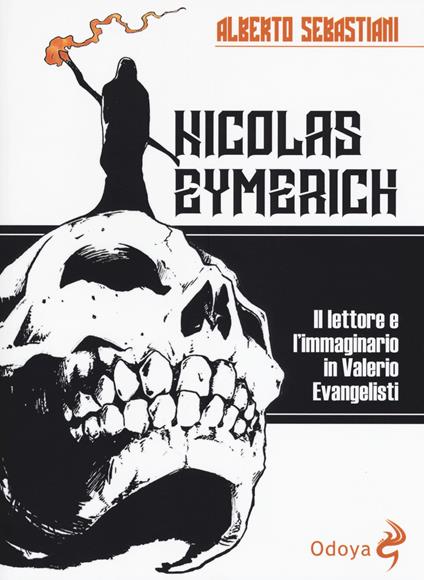 Nicolas Eymerich. Il lettore e l'immaginario in Valerio Evangelisti - Alberto Sebastiani - copertina