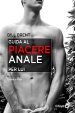 Guida al piacere anale per lui