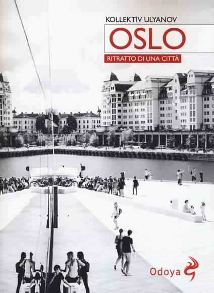 Oslo. Ritratto di città - Kollektiv Ulyanov - copertina