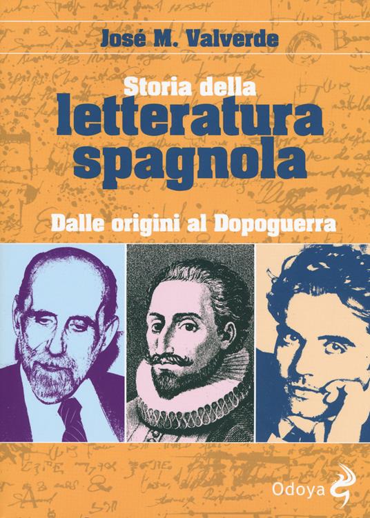 Storia della letteratura spagnola. Dalle origini al dopoguerra - José M. Valverde - copertina