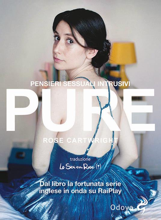 Pure. Pensieri sessuali intrusivi - Rose Cartwright - copertina