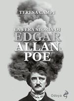 La vera storia di Edgar Allan Poe